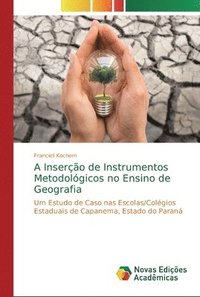 bokomslag A Insero de Instrumentos Metodolgicos no Ensino de Geografia