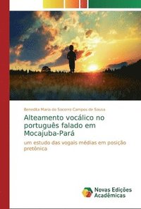 bokomslag Alteamento voclico no portugus falado em Mocajuba-Par