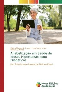 bokomslag Alfabetizao em Sade de Idosos Hipertensos e/ou Diabticos