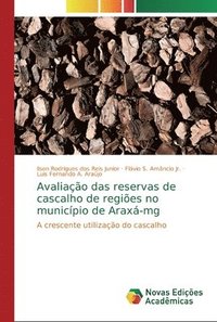 bokomslag Avaliao das reservas de cascalho de regies no municpio de Arax-mg