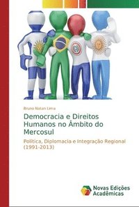 bokomslag Democracia e Direitos Humanos no mbito do Mercosul