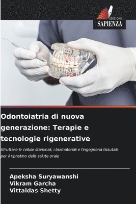Odontoiatria di nuova generazione