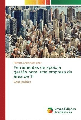 bokomslag Ferramentas de apoio  gesto para uma empresa da rea de TI