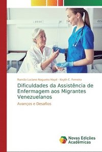 bokomslag Dificuldades da Assistncia de Enfermagem aos Migrantes Venezuelanos