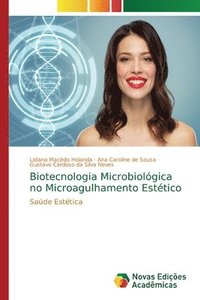 bokomslag Biotecnologia Microbiolgica no Microagulhamento Esttico