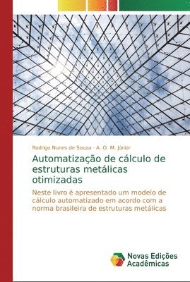 Automatizao de clculo de estruturas metlicas otimizadas 1