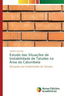 bokomslag Estudo das Situaes de Instabilidade de Taludes na rea da Catumbela