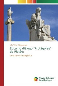 bokomslag tica no dilogo &quot;Protgoras&quot; de Plato