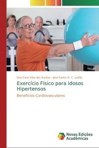 bokomslag Exerccio Fsico para Idosos Hipertensos