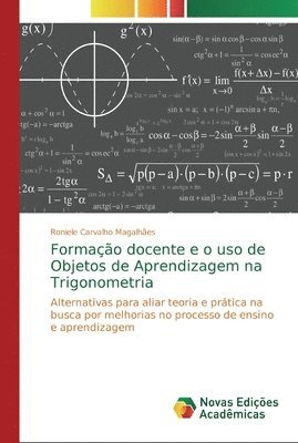 bokomslag Formacao docente e o uso de Objetos de Aprendizagem na Trigonometria