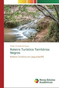 bokomslag Roteiro Turstico Territrios Negros