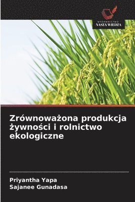 Zrównoważona produkcja żywności i rolnictwo ekologiczne