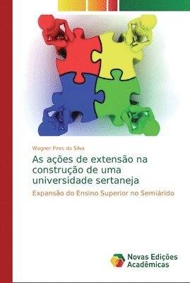 bokomslag As aes de extenso na construo de uma universidade sertaneja