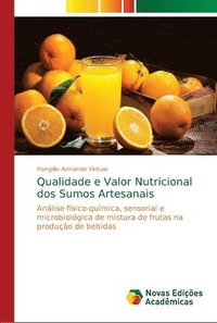 bokomslag Qualidade e Valor Nutricional dos Sumos Artesanais