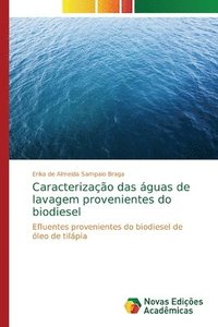 bokomslag Caracterizacao das aguas de lavagem provenientes do biodiesel