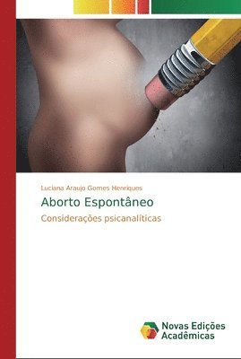 Luciana Araújo Gomes Henriques, Luciana Araujo Gomes Henriques - Aborto Espontâneo, Häftad