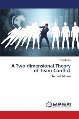 Two-dimensional Theory of Team Conflict