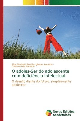 bokomslag O adoles-Ser do adolescente com deficincia intelectual