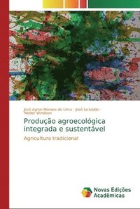 bokomslag Produo agroecolgica integrada e sustentvel