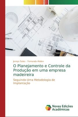 O Planejamento e Controle da Produo em uma empresa madeireira 1