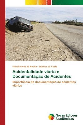 bokomslag Acidentalidade viria e Documentao de Acidentes