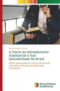 bokomslag A Teoria do Adimplemento Substancial e Sua Aplicabilidade No Brasil