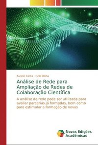 bokomslag Analise de Rede para Ampliacao de Redes de Colaboracao Cientifica
