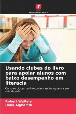 Usando clubes do livro para apoiar alunos com baixo desempenho em literacia