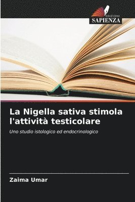 Nigella sativa stimola l'attività testicolare