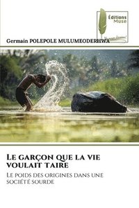 bokomslag garçon que la vie voulait taire