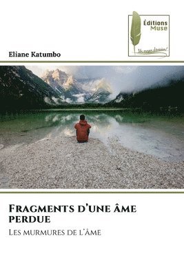 Eliane Katumbo - Fragments d'une âme perdue, Häftad