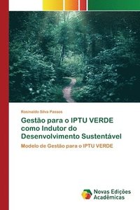 bokomslag Gesto para o IPTU VERDE como Indutor do Desenvolvimento Sustentvel