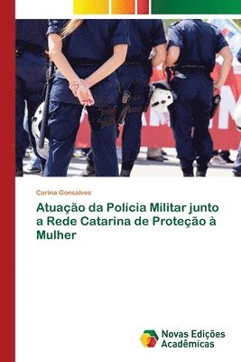 Atuao da Polcia Militar junto a Rede Catarina de Proteo  Mulher 1