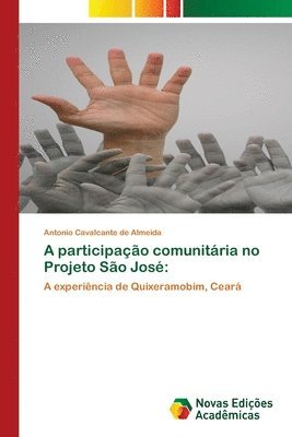 bokomslag A participao comunitria no Projeto So Jos