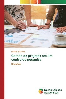 bokomslag Gestao de projetos em um centro de pesquisa