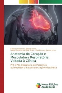 bokomslag Anatomia do Corao e Musculatura Respiratria Voltada  Clnica