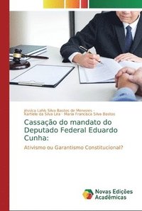bokomslag Cassao do mandato do Deputado Federal Eduardo Cunha