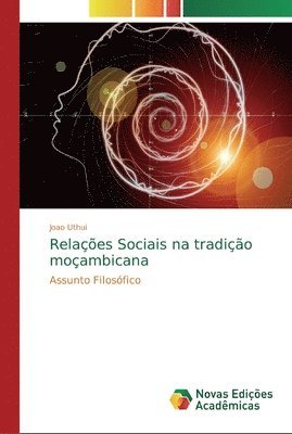 Relacoes Sociais na tradicao mocambicana 1