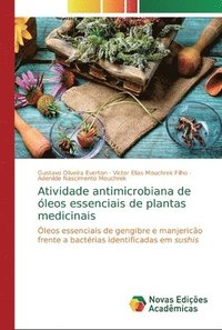 bokomslag Atividade antimicrobiana de oleos essenciais de plantas medicinais