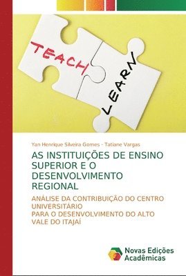 bokomslag As Instituies de Ensino Superior E O Desenvolvimentoregional