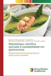 bokomslag Metodologia cientfica aplicada  saudabilidade em gastronomia