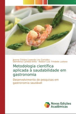 Metodologia cientfica aplicada  saudabilidade em gastronomia 1