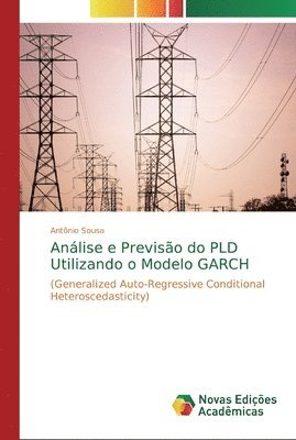 bokomslag Analise e Previsao do PLD Utilizando o Modelo GARCH