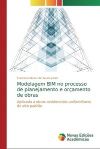 bokomslag Modelagem BIM no processo de planejamento e orcamento de obras