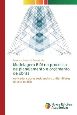 bokomslag Modelagem BIM no processo de planejamento e orcamento de obras
