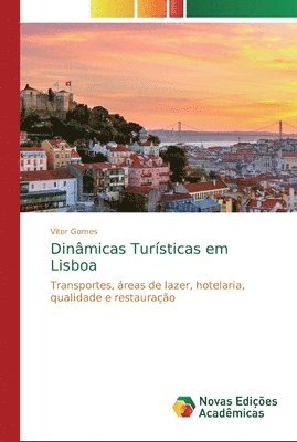 Dinamicas Turisticas em Lisboa 1
