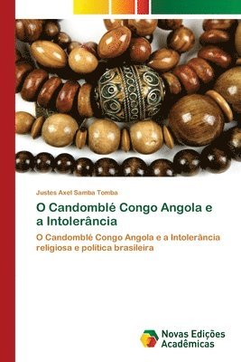 O Candombl Congo Angola e a Intolerncia 1