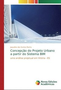 bokomslag Concepcao do Projeto Urbano a partir do Sistema BIM