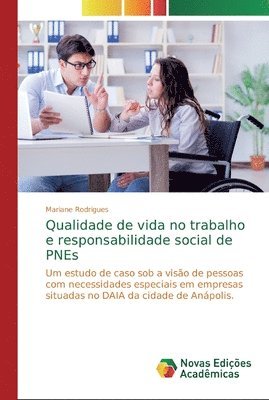 bokomslag Qualidade de vida no trabalho e responsabilidade social de PNEs