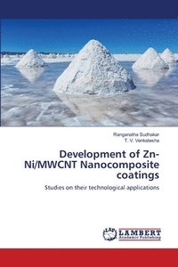 bokomslag Development of Zn-Ni/MWCNT Nanocomposite coatings
